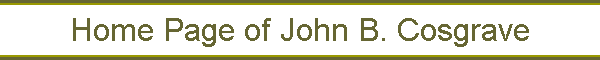 Home Page of John B. Cosgrave