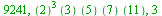 9241, `*`(`^`(``(2), 3), `*`(``(3), `*`(``(5), `*`(``(7), `*`(``(11)))))), 3