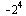 `+`(`-`(`^`(2, 4)))
