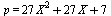 p = `+`(`*`(27, `*`(`^`(X, 2))), `*`(27, `*`(X)), 7)